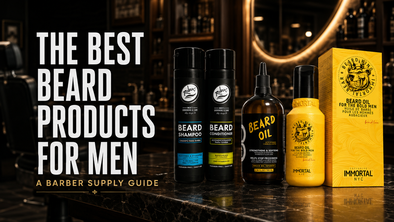 The Best Beard Products for Men: A Barber Supply Guide