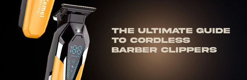 The Ultimate Guide to Cordless Barber Clippers