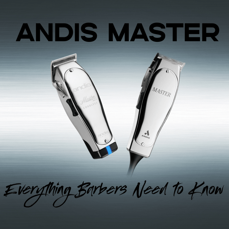Andis Master Clipper: Everything Barbers Need to Know - Magnus Supply