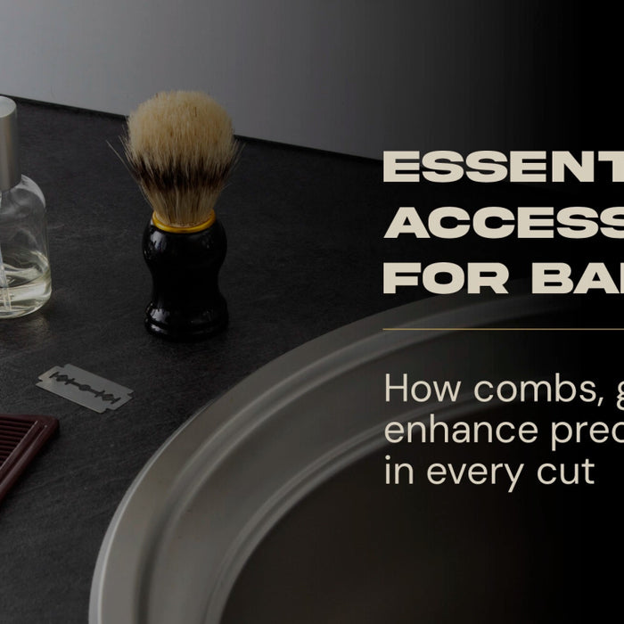 Essential accessories for barbers: How combs, grips, and capes enhance precision and comfort in every cut - Magnus Supply