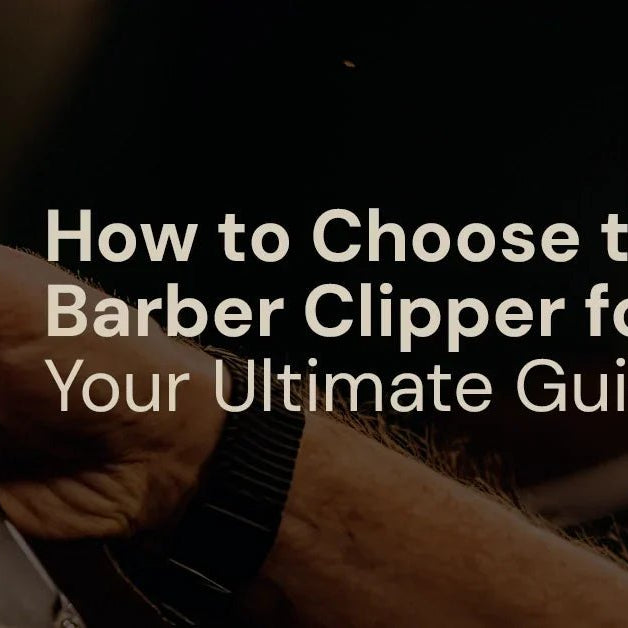 How to Choose the Best Barber Clipper for 2025: Your Ultimate Guide - Magnus Supply