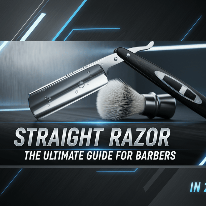 Straight Razor: The Ultimate Guide for Barbers in 2025 - Magnus Supply
