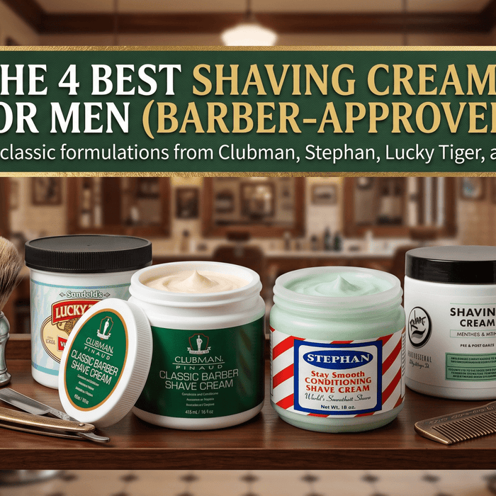 The 4 Best Shaving Creams for Men (Barber-Approved) - Magnus Supply