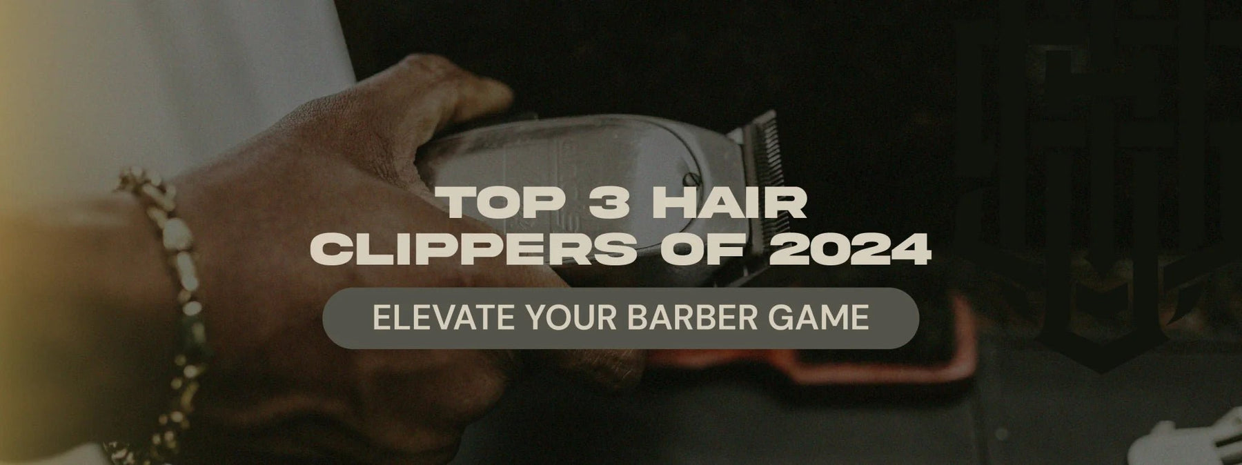 Top 3 Hair Clippers of 2024: Elevate Your barber Game - Magnus Supply
