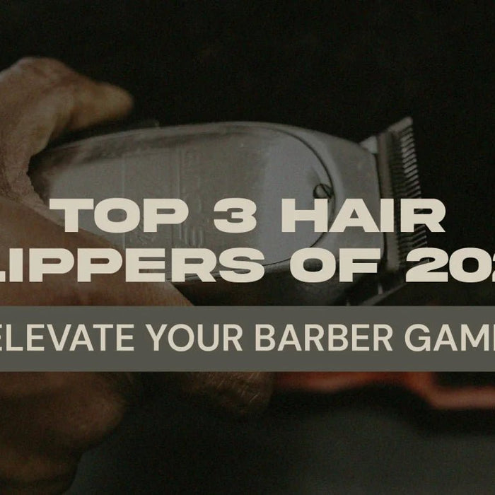 Top 3 Hair Clippers of 2024: Elevate Your barber Game - Magnus Supply